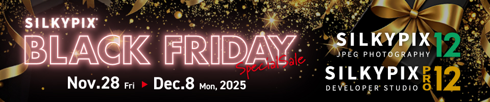 SILKYPIX BLACK FRIDAY Special Sale 2025